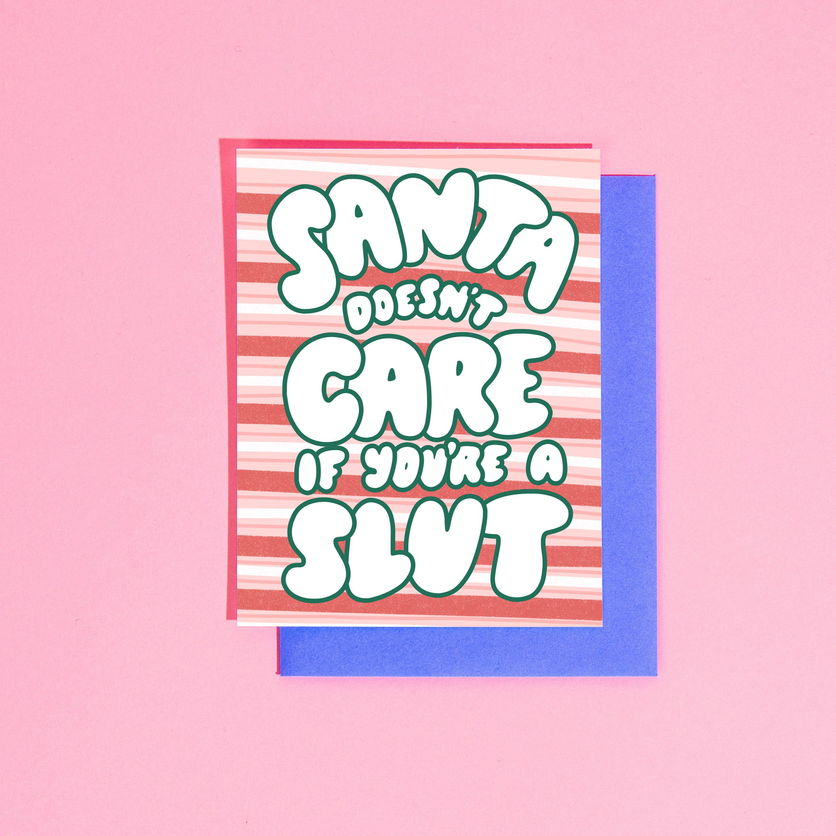 Greeting Card | Santa Doesn't Care