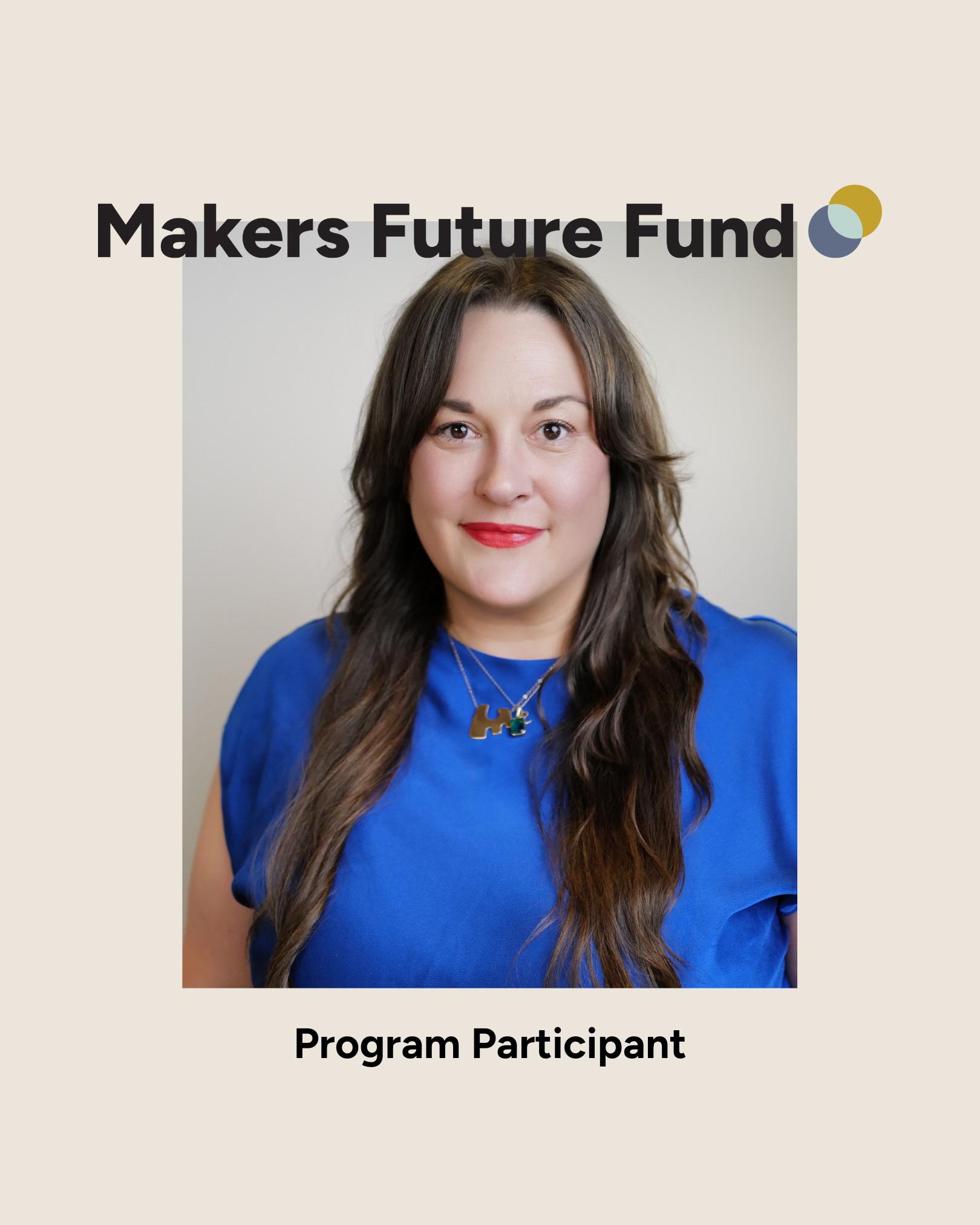 Jessica Selected for Nest’s Makers Future Fund