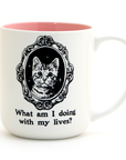 Mug | What Am I Doing With My Lives