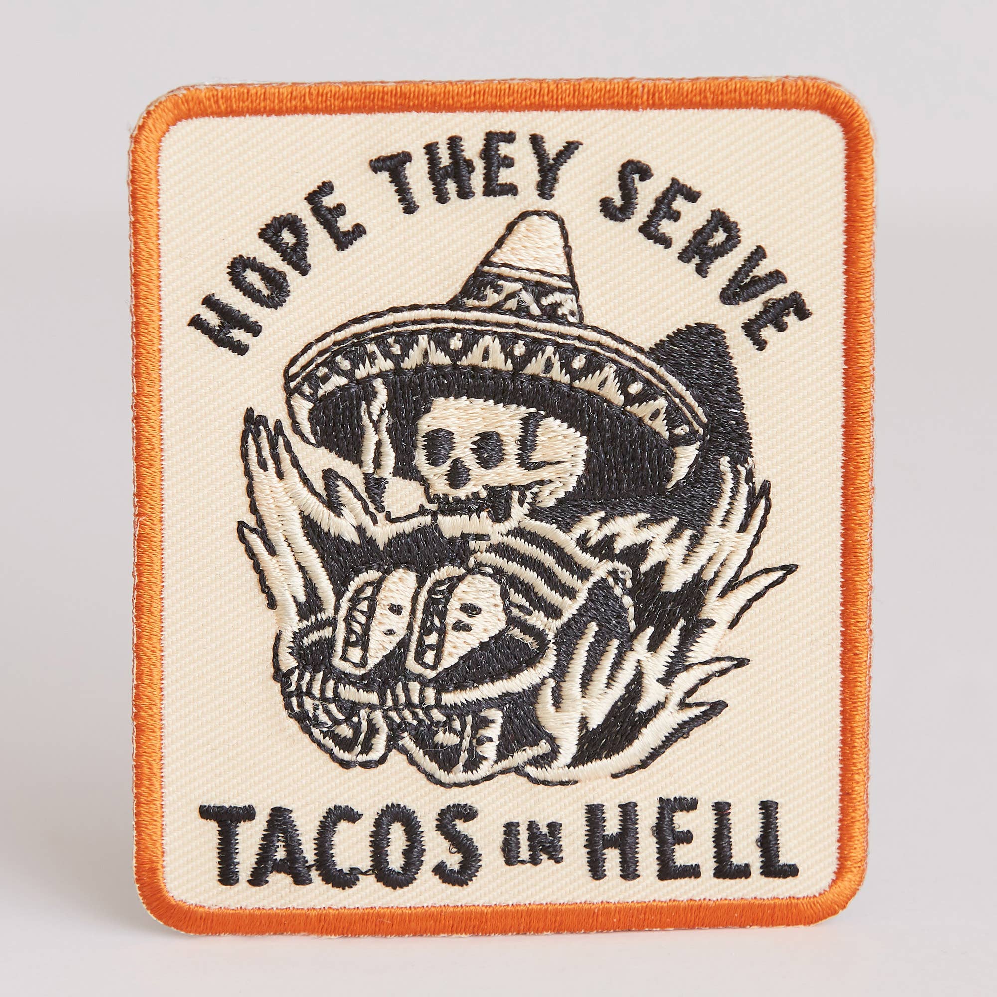 Patch | Hope They Serve Tacos In Hell