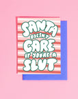 Greeting Card | Santa Doesn't Care