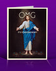 Greeting Card | "OMG! It's your birthday!" Jesus