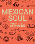Book cover of 'Mexican Soul' by Santiago Lastra with illustrations of cooking utensils and food on an orange background.