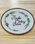 Framed Embroidery | Not Today Satan, Maybe Today Satan