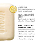 This soap has a bright, zesty lemon-forward scent that's perfect for the kitchen! Neutralize strong cooking odors like onions and garlic with the fragrance of freshly picked lemons while keeping your hands soft and clean. Lemon is highly regarded for its brightening and astringent properties, making this citrus soap a must-have for every home chef! Handcrafted in India by the master soap makers of Palam Rural where one bar of soap sends one child to school for one day.