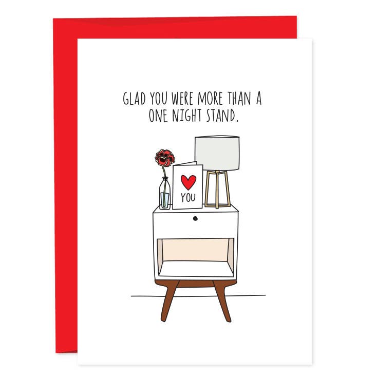 Card with a illustration of a nightstand, roses, and text 'Glad you were more than a one night stand.'
