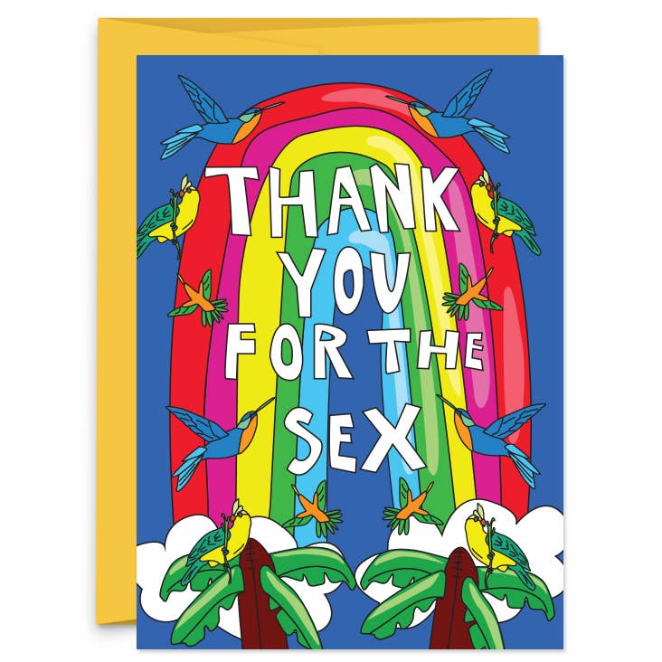 Colorful card with rainbow design and birds, featuring the text 'Thank you for the sex'.