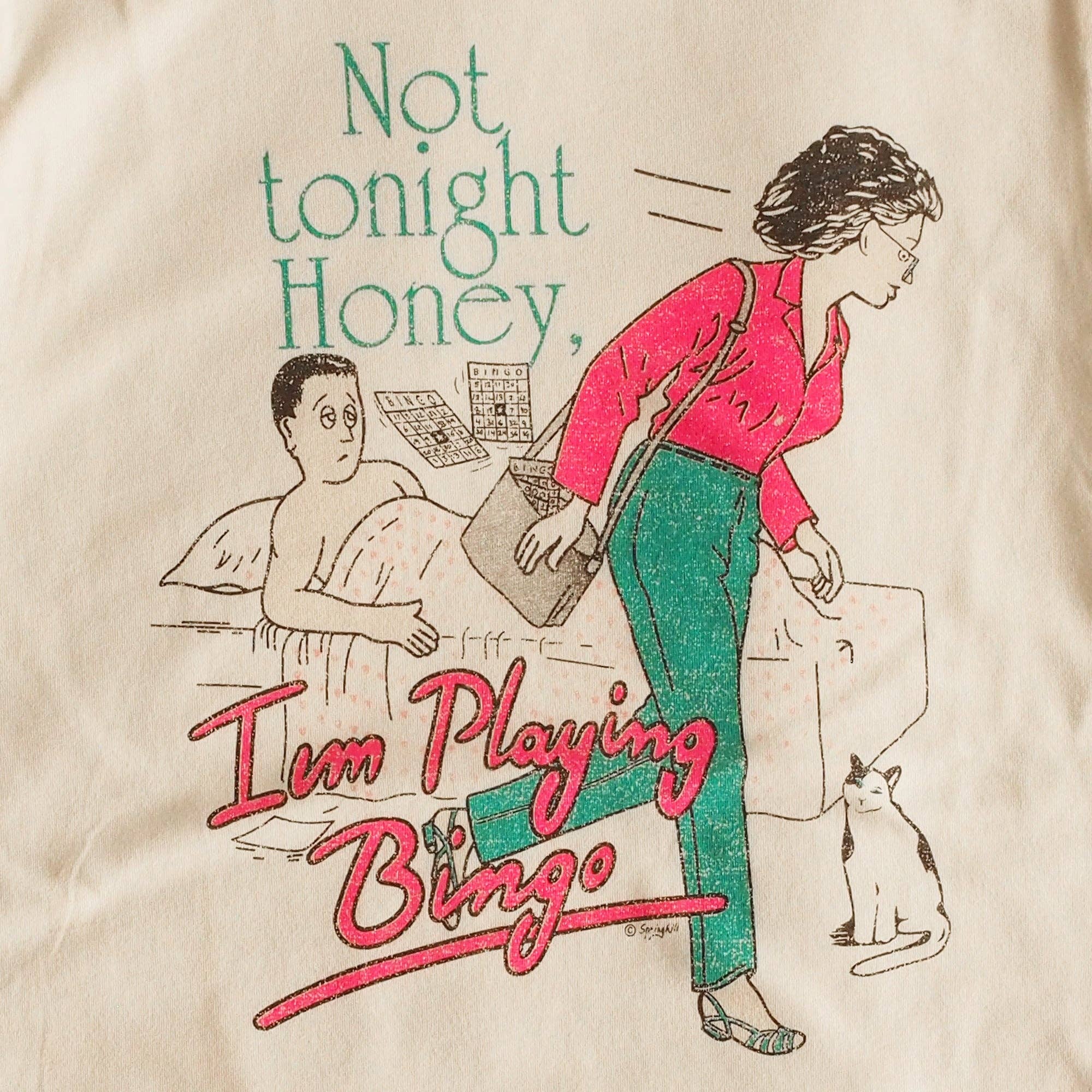 T-Shirt | Not Tonight Honey, I'm Playing Bingo