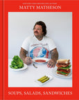 Cookbook | Soups, Salads, Sandwiches by Matty Matheson