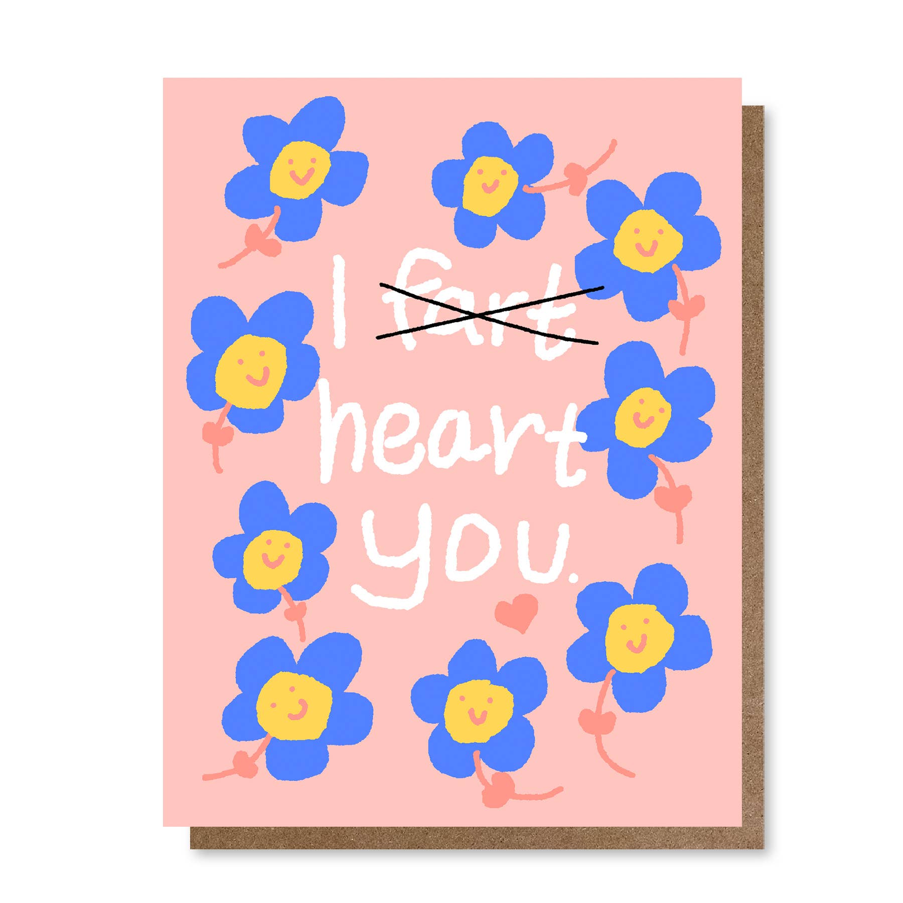 Greeting Card | I Fart / Heart You
