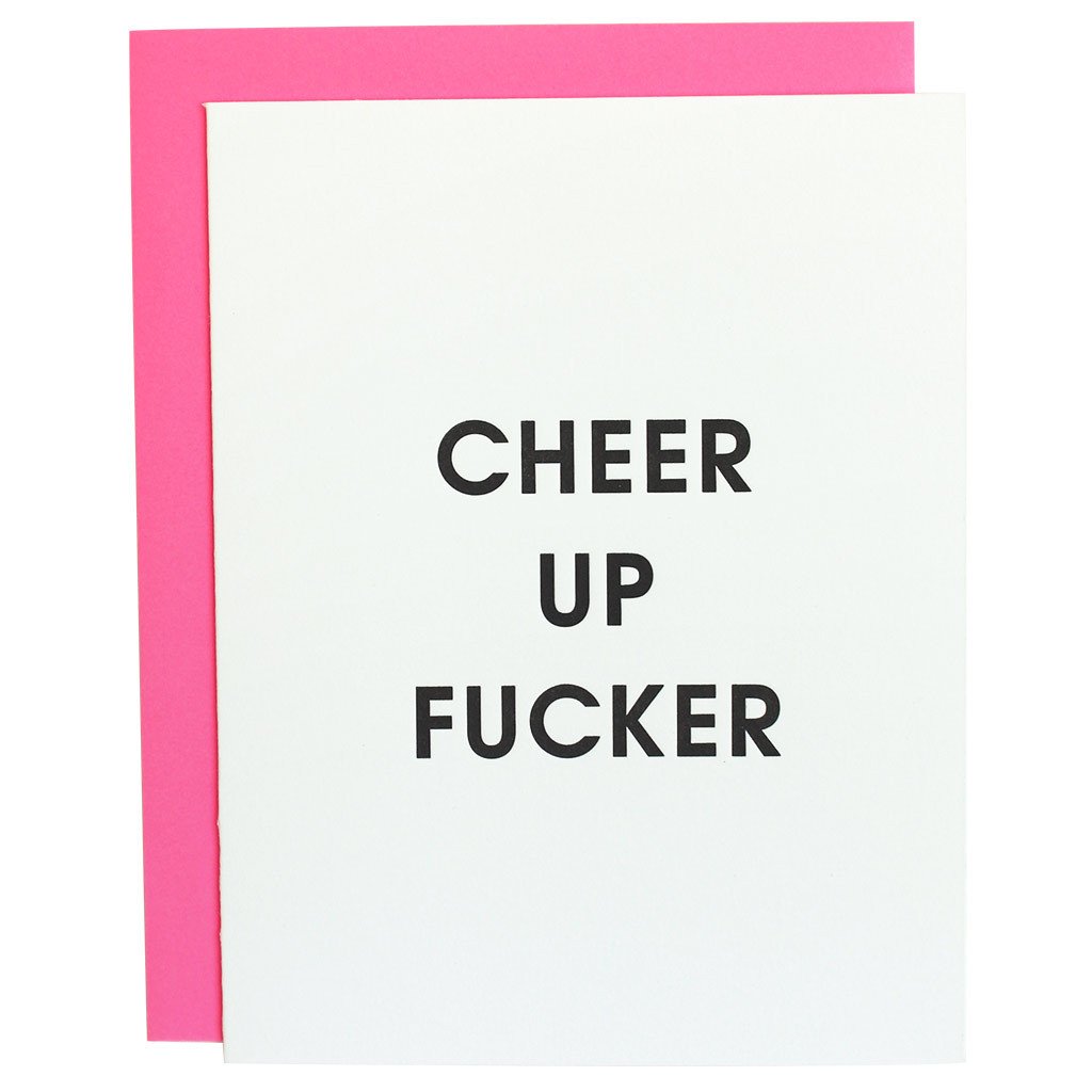 Greeting Cards | Cheer up Fucker